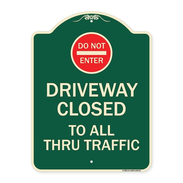 Signmission Driveway Closed to All Thru Traffic W/ Do Not Enter Heavy-Gauge Alum Sign, 24" x 18", G-1824-24132 A-DES-G-1824-24132 - main